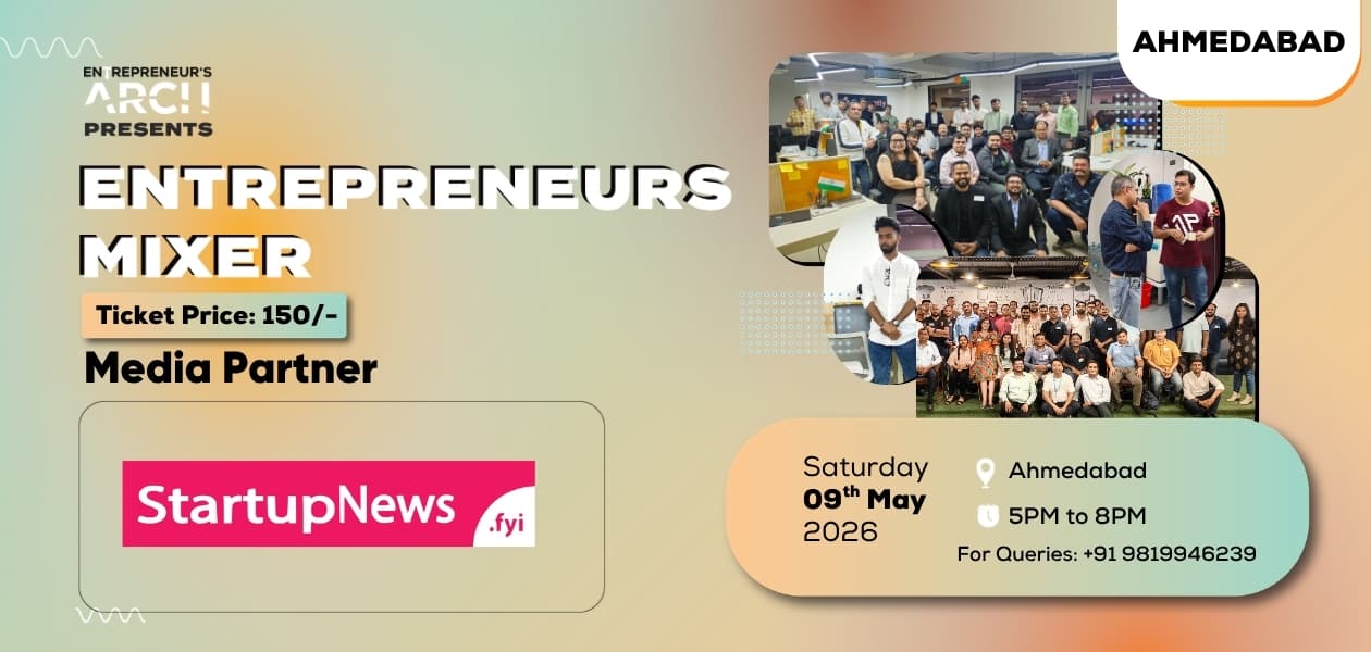 Entrepreneur's Mixer | Ahmedabad | 09th May 2026