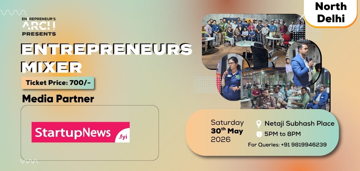 Entrepreneur's Mixer | Delhi | 30th May 2026