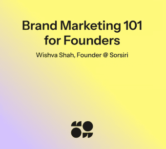 Brand Marketing 101 for Founders