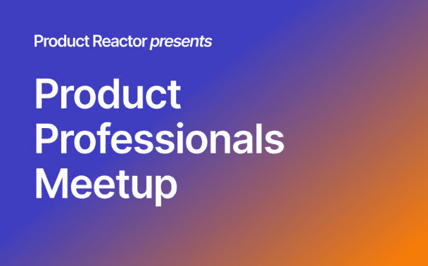 Product Professionals Meetup #2